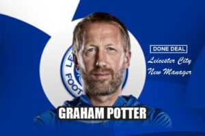 Here We Go!!! - Leicester City announce the appointment of Graham Potter as new manager on a 4-year deal