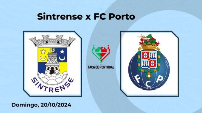 Preview: Sintrense vs. Porto - prediction, team news, lineups