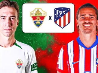 Elche vs Atletico Madrid: Preview and Prediction