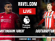 MATCH UPDATE: Livestream Nottingham Forest vs. Southampton From Anywhere