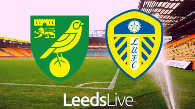 Just In:EFL make official Leeds United vs Norwich City decision